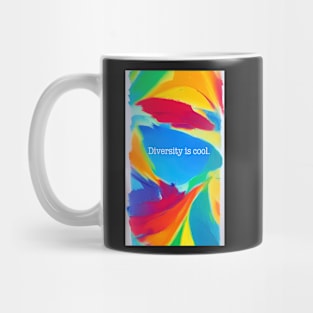 Diversity is Cool 1 Mug